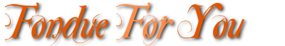 Fondue For You Fondue For You